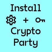 Install + Crypto Party