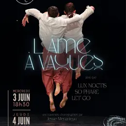Spectacle de danse jazz contemporaine « L’Âme à Vagues »