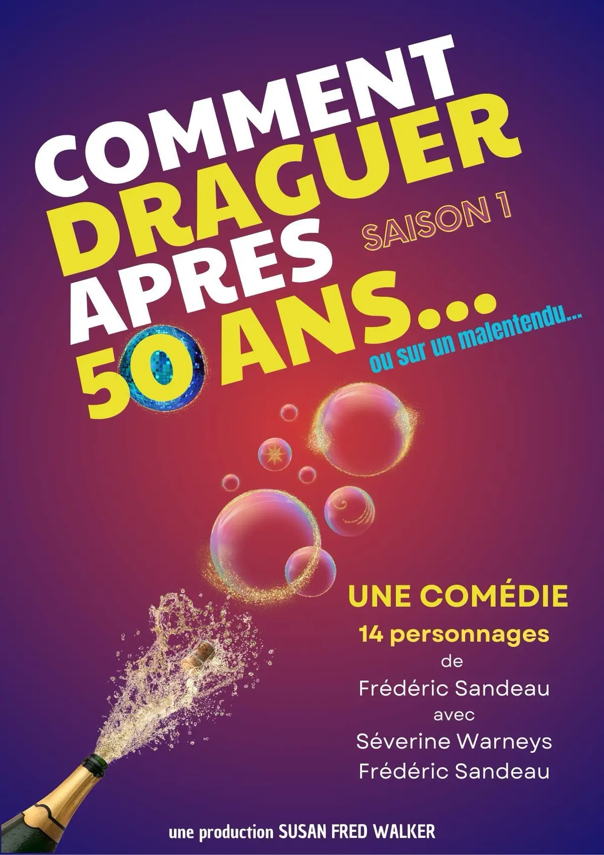 Comment Draguer Après 50 Ans ( Tournée )