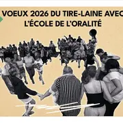 Tous au Tire-Laine spécial Voeux