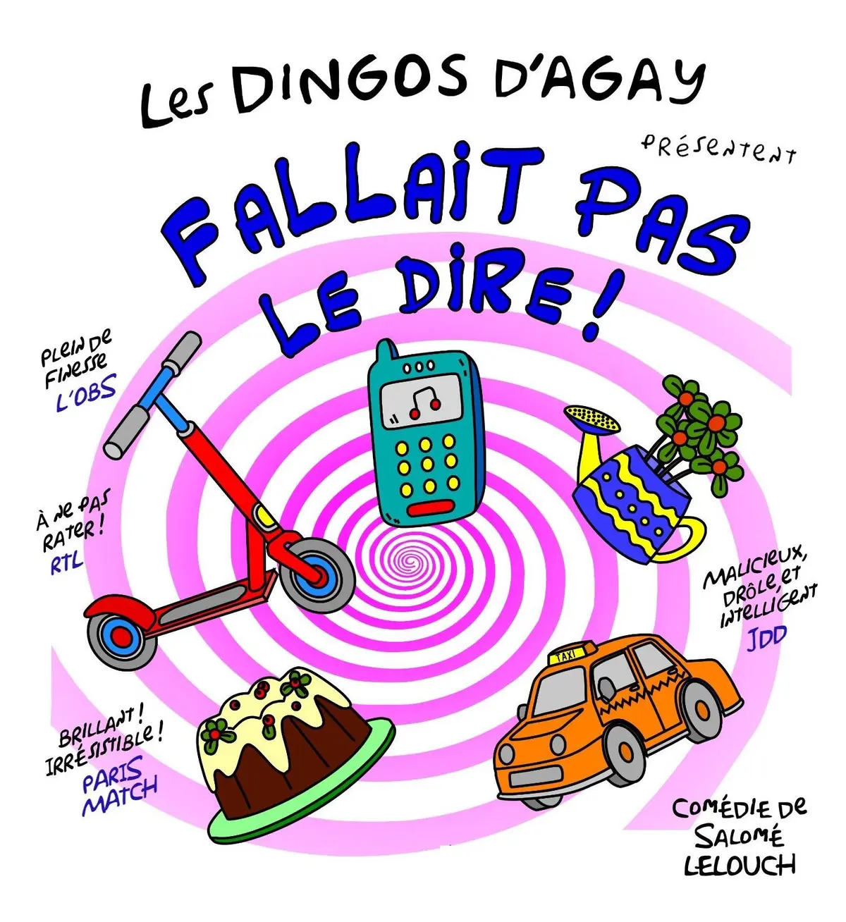 Fallait Pas Le Dire !