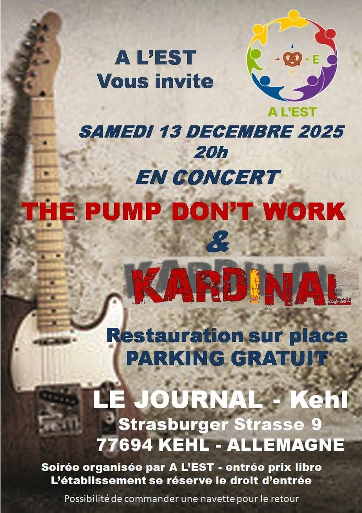 Concert ROCK samedi 13 Décembre avec Kardinal , The Pump Don't Work et A l'EST
