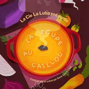 la soupe aux cailloux