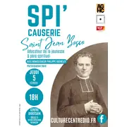SPI Causerie Saint Jean Bosco Educateur de La Jeunesse et Père spirituel