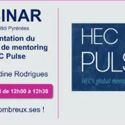 HEC Club Midi Pyrénées - Webinar - Présentation du dispositif HEC Pulse