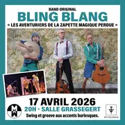 Bling Blang Les aventuriers de la zapette magique perdue