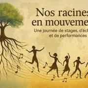 Racines en mouvement