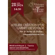 Atelier Carnet de Voyage sur Rabat | Médiathèque J. Tastu