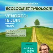 Ecologie et théologie : rencontre avec Stéphane Lavignotte