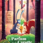 [Cinéma] Ciné Bout'Chou : Le parfum de la carotte