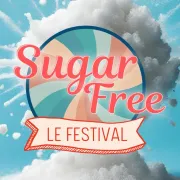 Sugar Free - Le Festival