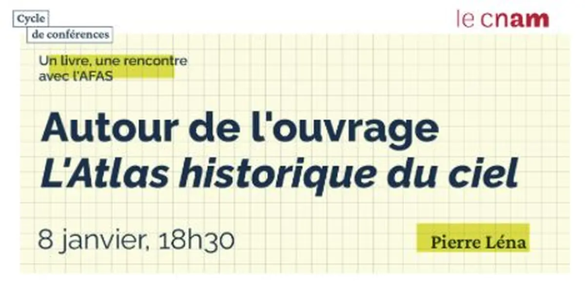 Autour de l'ouvrage L'atlas historique du ciel avec Pierre Léna