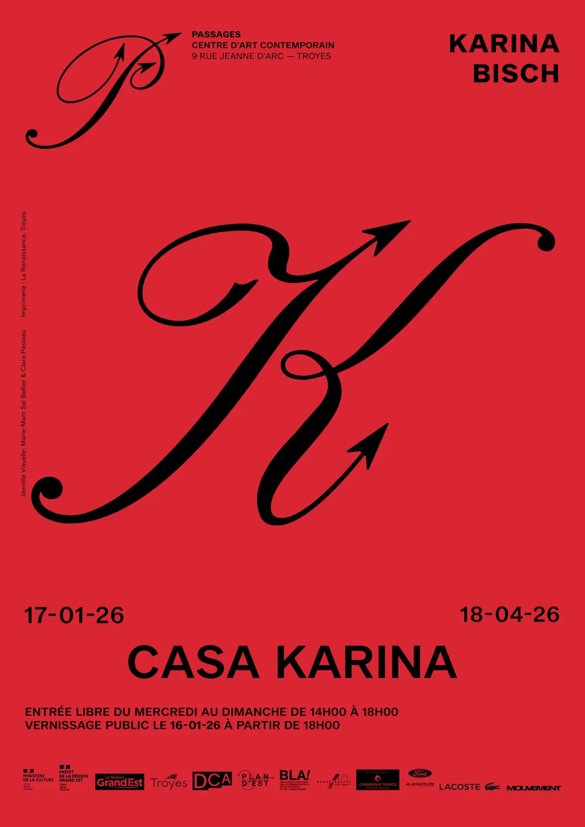 Vernissage de l'exposition Casa Karina de Karina Bisch