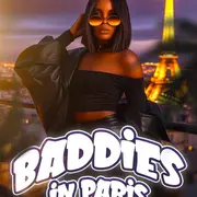 Baddies In Paris !