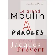 Le Grand Moulin à Paroles