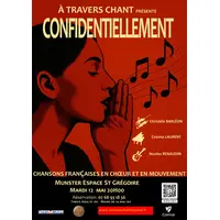 A travers Chant- Confidentiellement &copy; Dominique Richert