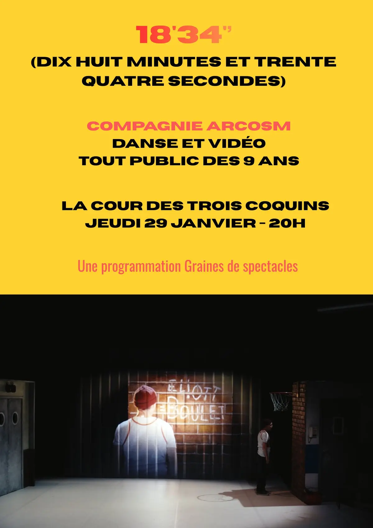 18'34'’ (Dix huit minutes et trente quatre secondes) - Compagnie Arcosm