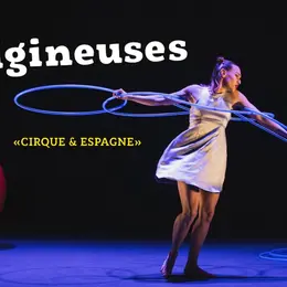 Les Vertigineuses - Cirque & Espagne