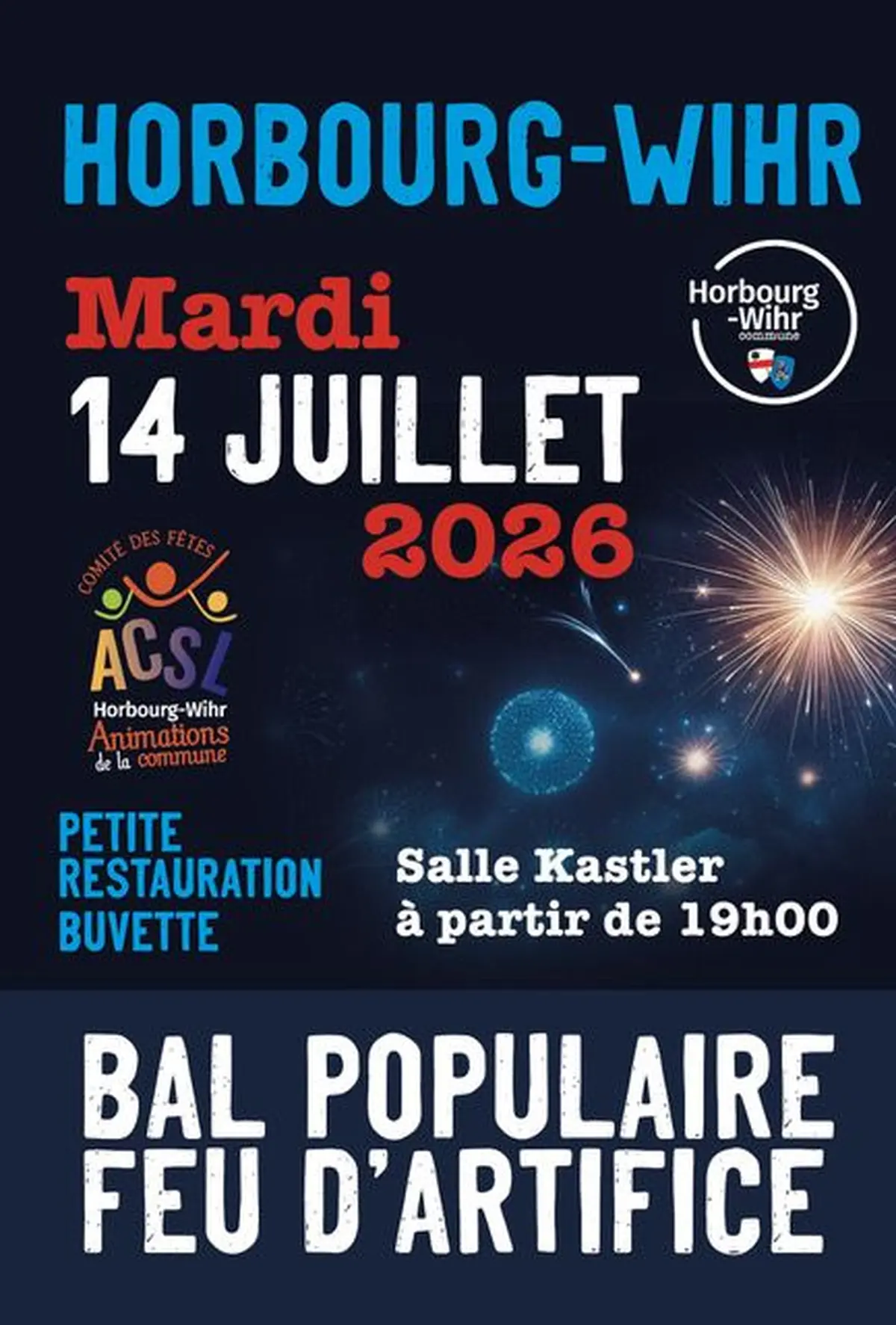 Feu d'Artifice et Bal Populaire pour la Fête Nationale à Horbourg-Wihr !