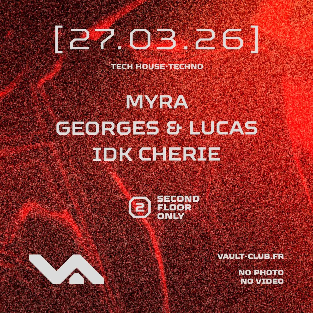 VAULT - w/ Myra, Georges & Lucas, IDK Cherie