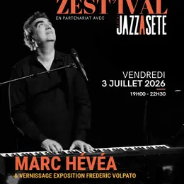 Zest'ival X JAZZ À SÈTE - Horizon Resort Massane