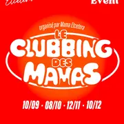 Le Clubbing des Mamas
