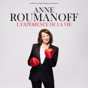 Anne Roumanoff - L\'Expérience de la vie