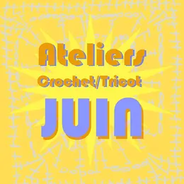 Atelier tricot & crochet à La Grenze