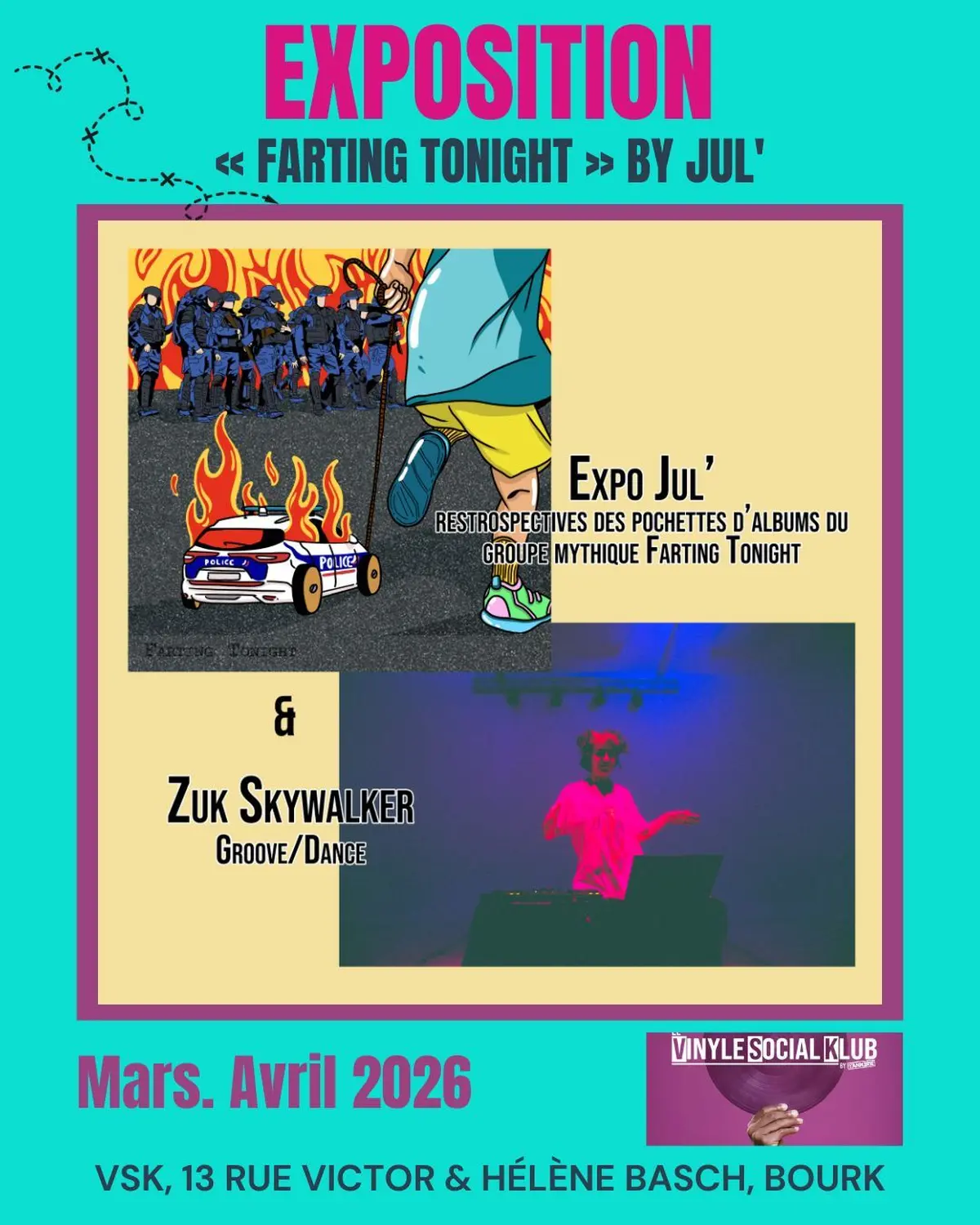 Vernissage « Farting tonight » BY JUL' + ZUK SKYWALKER