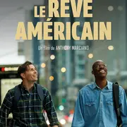 Avant-première évènement : Le Rêve américain - en présence de l'équipe du film