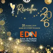 Réveillon de la Saint Sylvestre 2025 à l'Eden de Sausheim - Nouvel an