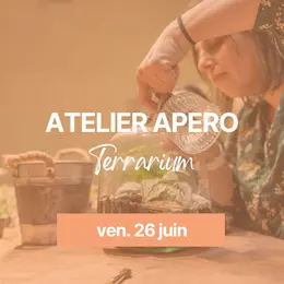 Atelier apéro terrarium