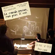 Projection du documentaire  Le monde Paysan, mon père et moi