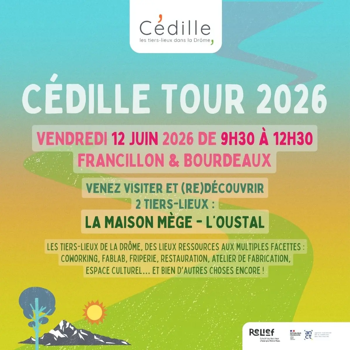 Cédille Tour 2026 : découvrez les tiers-lieux de Francillon et de Bourdeaux