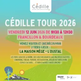 Cédille Tour 2026 : découvrez les tiers-lieux de Francillon et de Bourdeaux