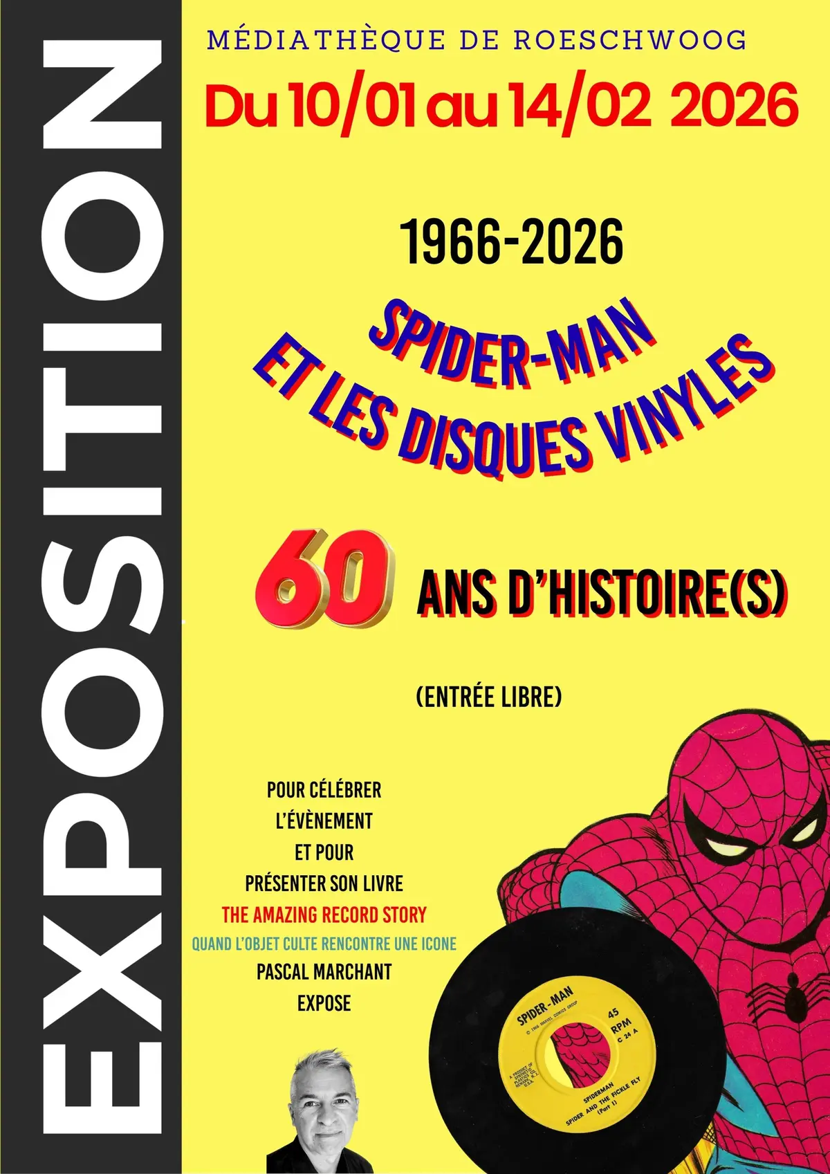 Exposition 1966-2026 Spider-Man et les disques vinyles, 60 ans d'histoire (s)