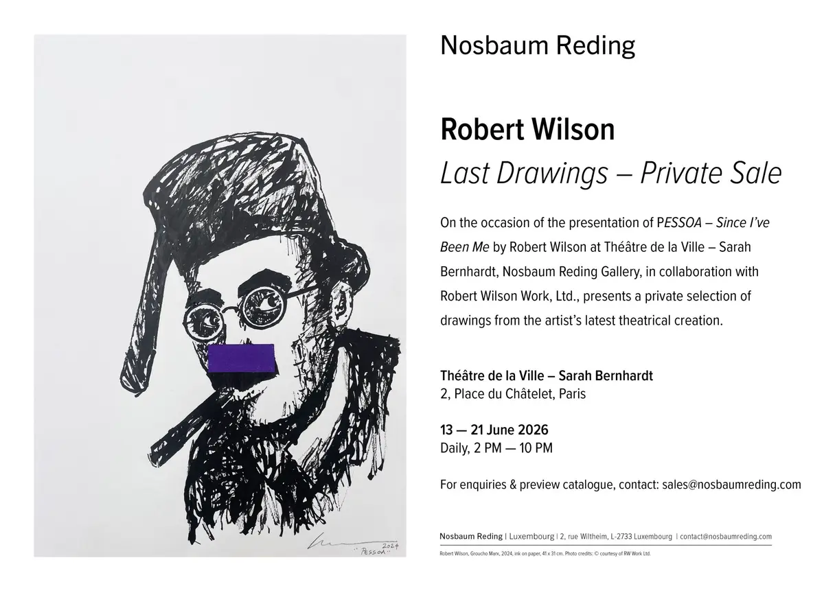 Robert dit Bob Wilson I Vente des derniers dessins I Paris 13 au 21 Juin