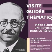 Visite guidée thématique : Marc Bloch, un historien dans la Résistance