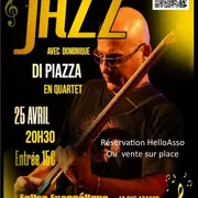Concert jazz exceptionnelle avec Dominique Di Piazza en quartet