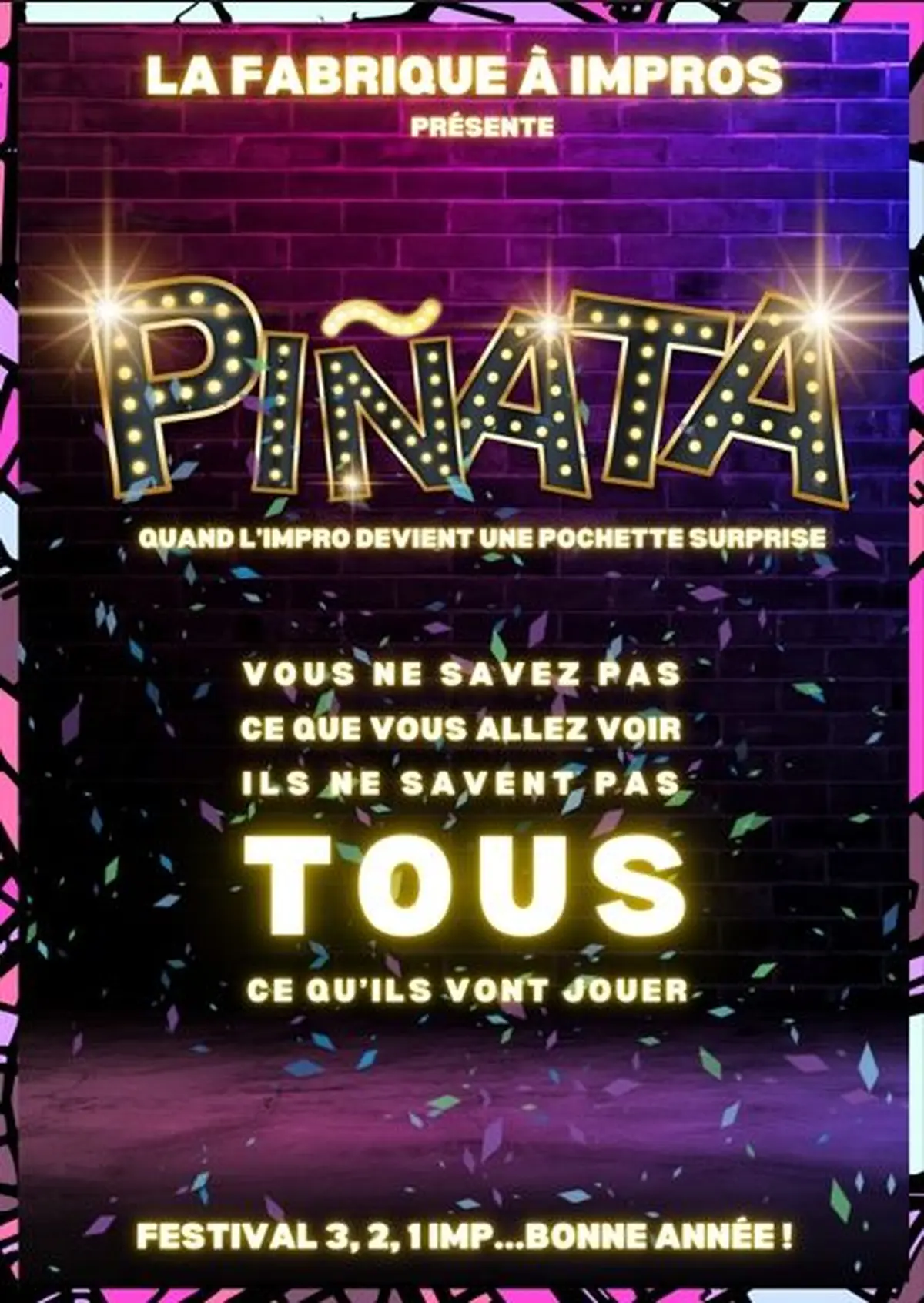 3, 2, 1 Bonne année avec : Piñata!