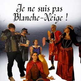Pièce humoristique Je ne suis pas Blanche-Neige!