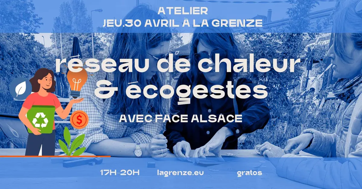 Atelier Réseau de chaleur & découverte des écogestes à La Grenze