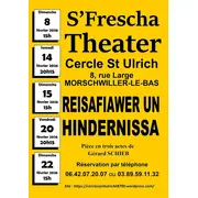 Représentation en théâtre dialectal de la pièce REISAFIAWER UN  HINDERNISSA 