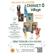Cabaret Ô Village Théâtre et Concert