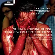 Je crois qu'une bonne purge vous ferait du bien (Penthésilée)