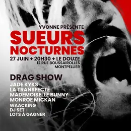 Sueurs Nocturnes | Dragshow + Waacking + DJ Set