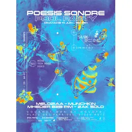 Pool Party / Poesis Sonore Novotel Metz Centre