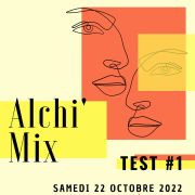 #Test1 Alchi\'mix