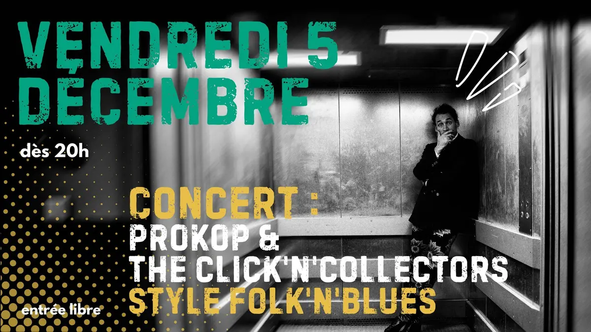 Concert Prokop à la brasserie du Grillen. Entrée Libre