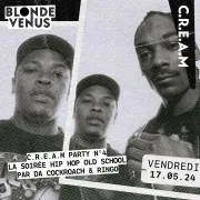 C.R.E.A.M Party n°4 : la soirée hip hop old school par Da Cockroach & Ringo